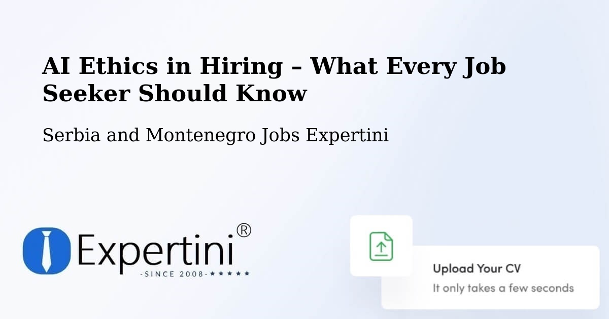 AI Ethics in Recruitment & Hiring – Cornwall - Cornwall, Serbia and Montenegro Jobs Expertini
