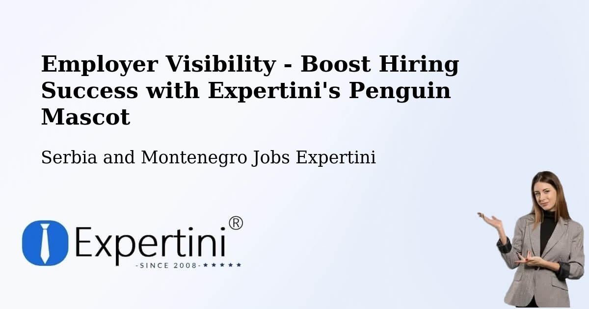 Employer Visibility Strategy – Cornwall - Serbia and Montenegro Jobs Expertini